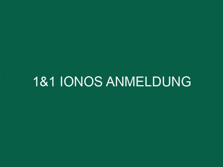 1&1 Ionos Anmeldung
