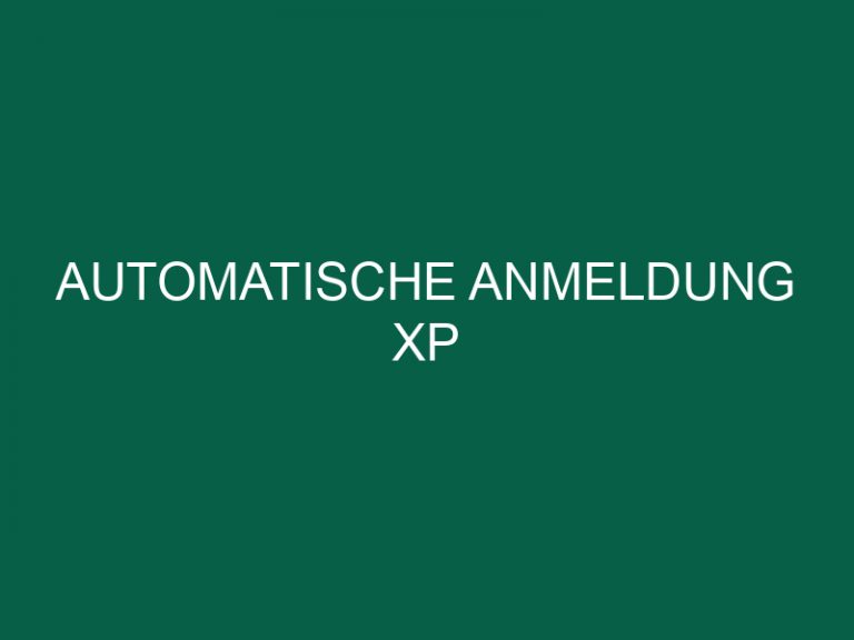 Automatische Anmeldung Xp