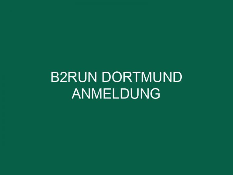 B2Run Dortmund Anmeldung