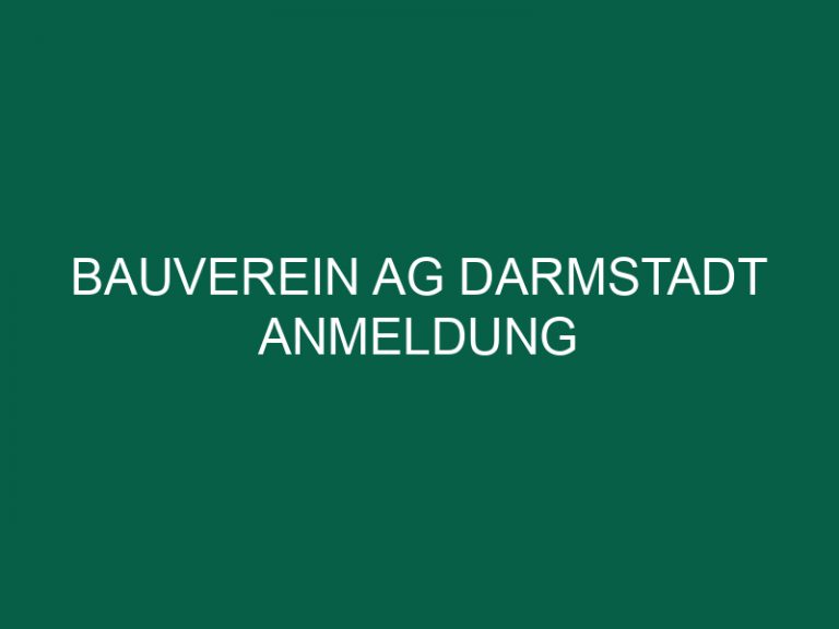 Bauverein Ag Darmstadt Anmeldung