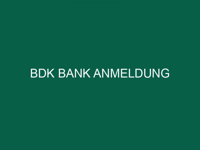 Bdk Bank Anmeldung
