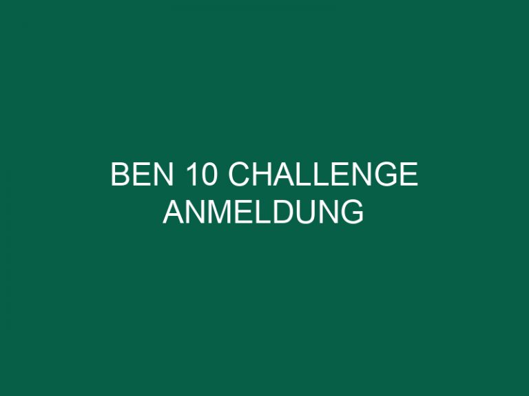 Ben 10 Challenge Anmeldung
