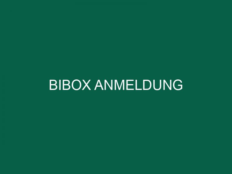 Bibox Anmeldung