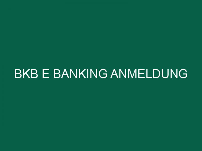 Bkb E Banking Anmeldung