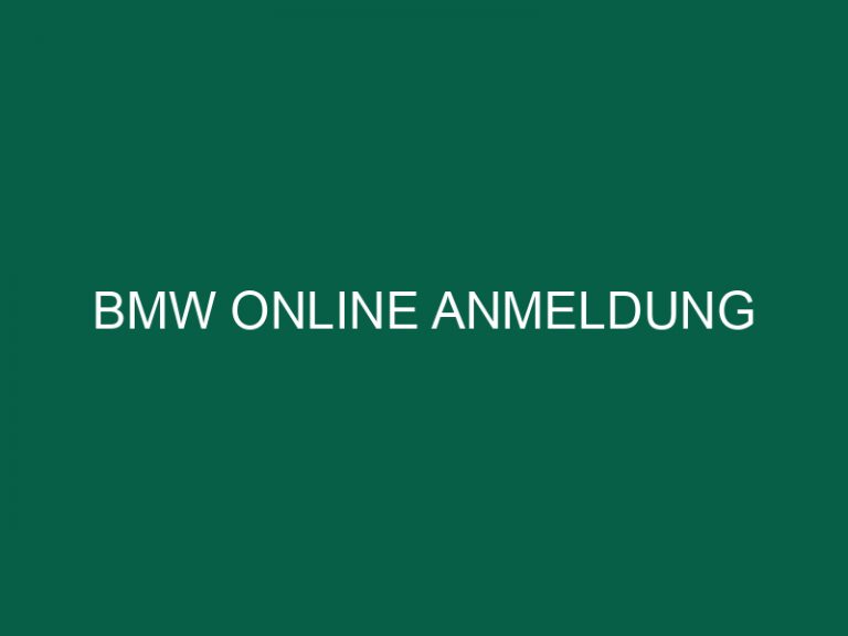 Bmw Online Anmeldung