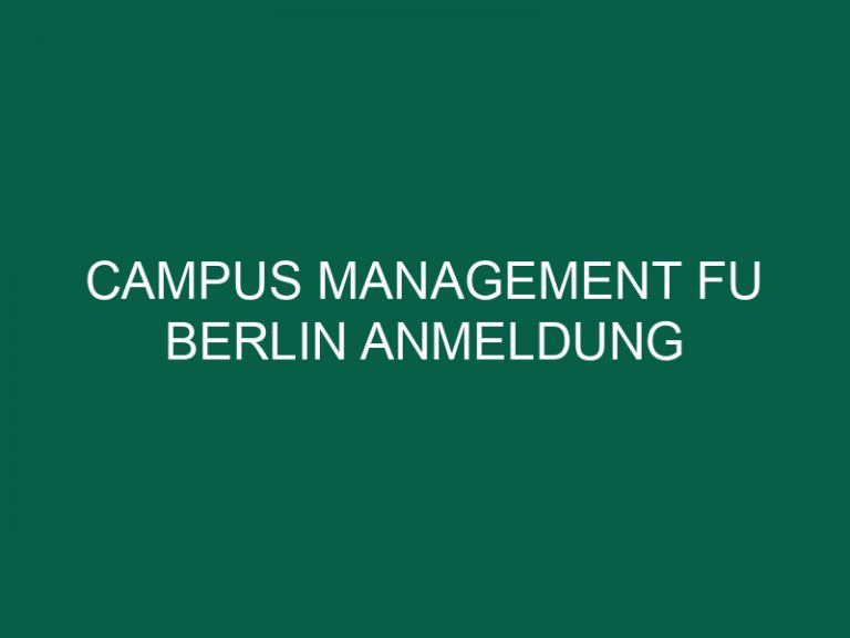 Campus Management Fu Berlin Anmeldung