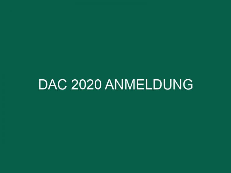 Dac 2020 Anmeldung