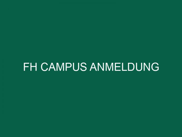 Fh Campus Anmeldung
