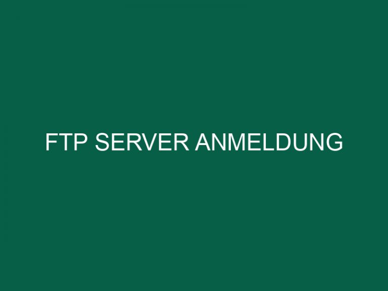 Ftp Server Anmeldung