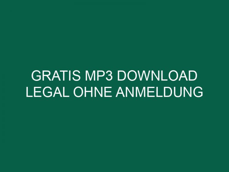 Gratis Mp3 Download Legal Ohne Anmeldung
