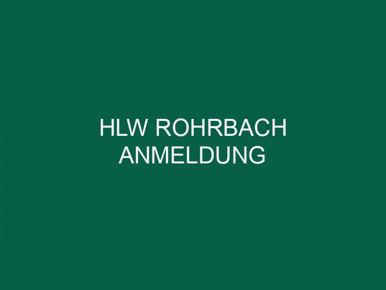 Hlw Rohrbach Anmeldung