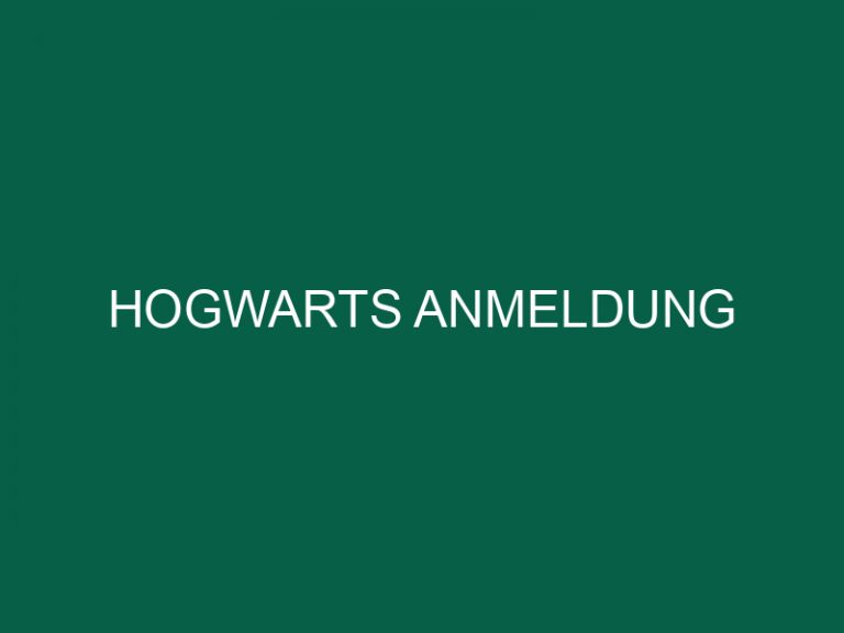 Hogwarts Anmeldung