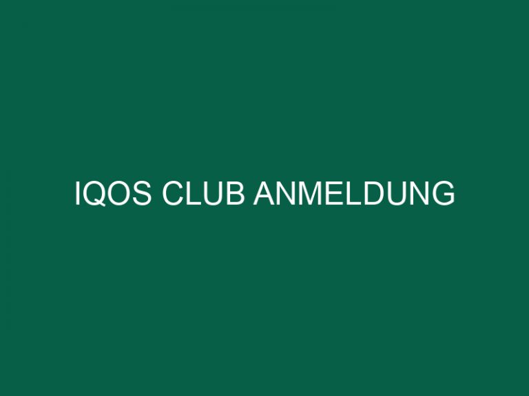 Iqos Club Anmeldung