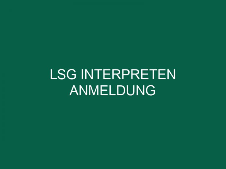 Lsg Interpreten Anmeldung