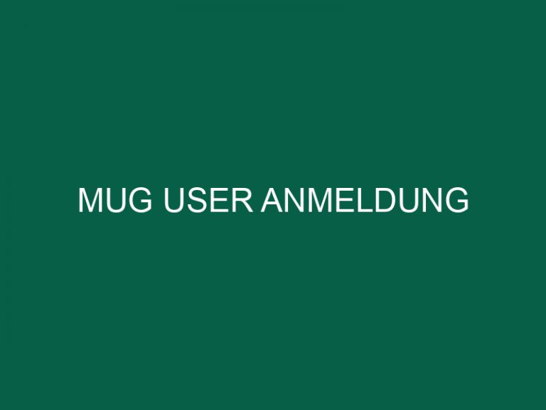 Mug User Anmeldung