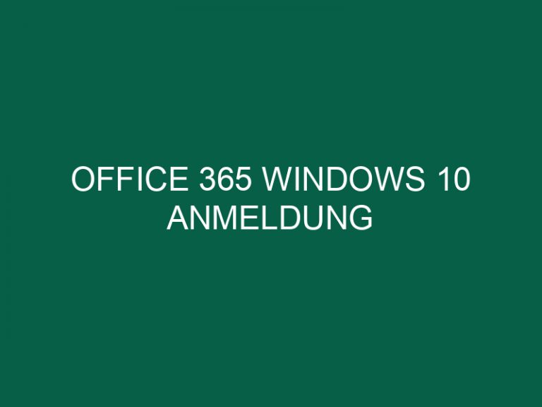Office 365 Windows 10 Anmeldung