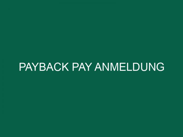 Payback Pay Anmeldung