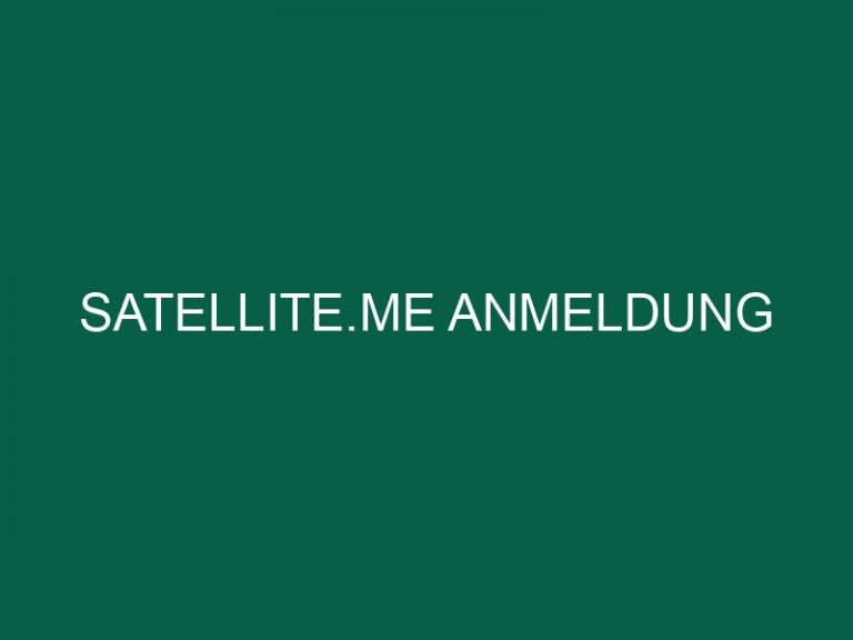 Satellite.Me Anmeldung