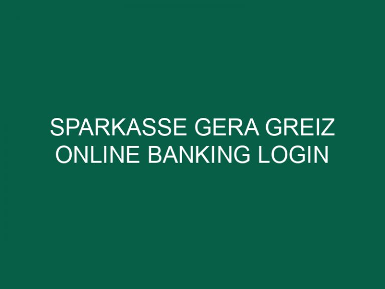 sparkasse gera greiz online banking login