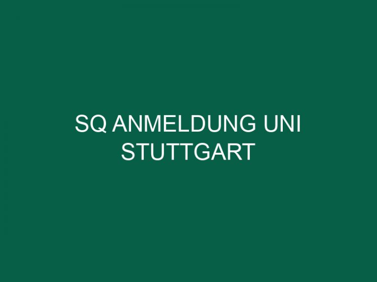 Sq Anmeldung Uni Stuttgart