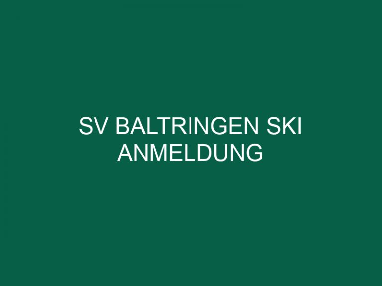 Sv Baltringen Ski Anmeldung