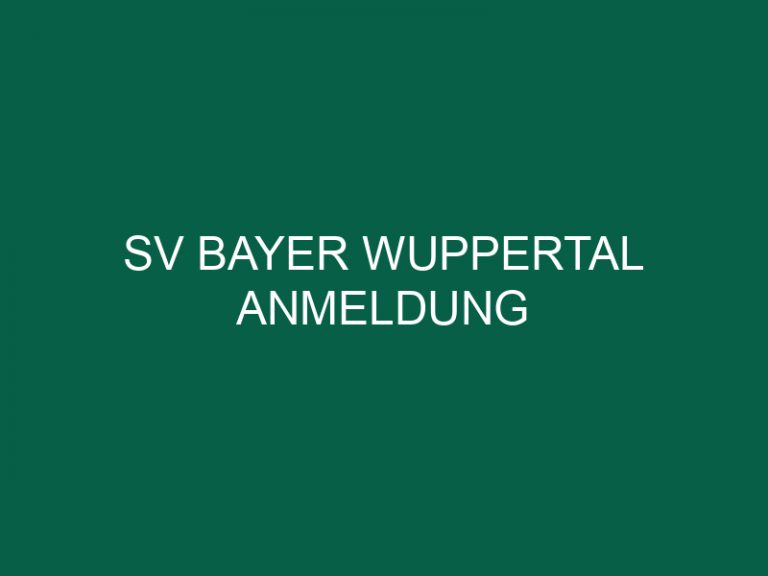 Sv Bayer Wuppertal Anmeldung