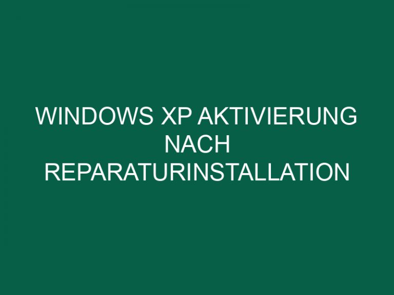 Windows Xp Aktivierung Nach Reparaturinstallation Blockiert Die Anmeldung