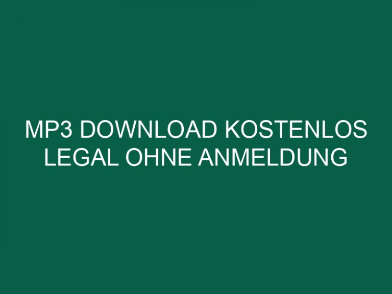 Mp3 Download Kostenlos Legal Ohne Anmeldung