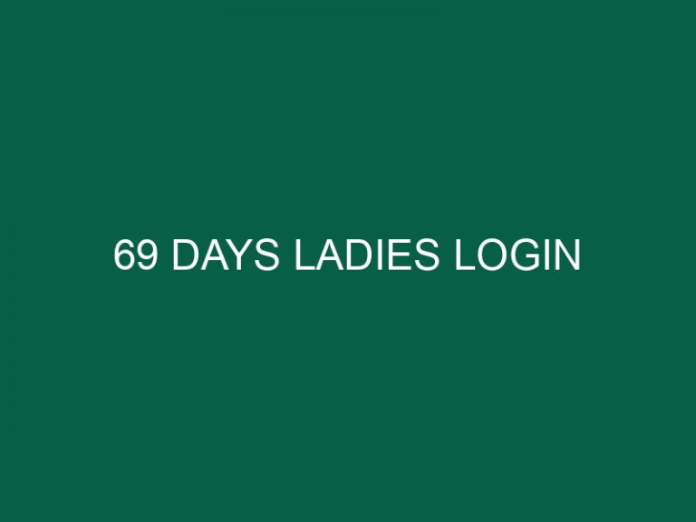 69 Days Ladies Login