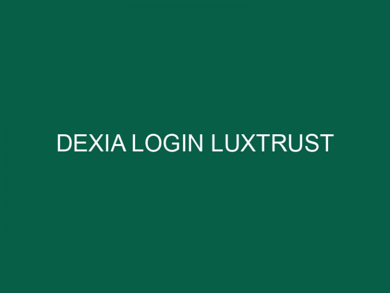 Dexia Login Luxtrust