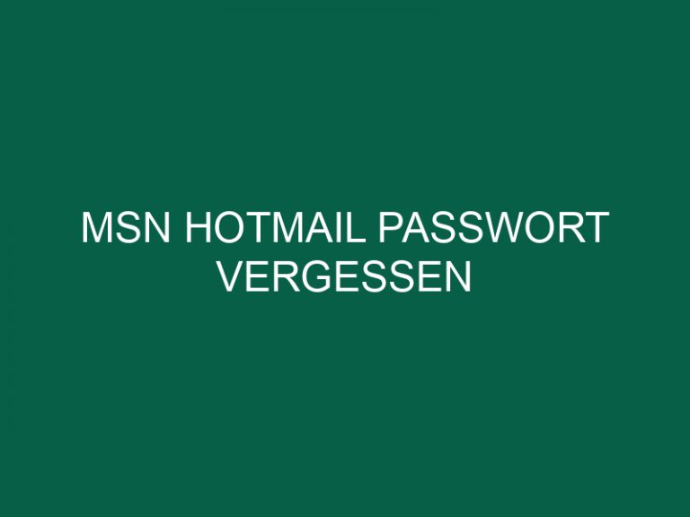 Msn Hotmail Passwort Vergessen