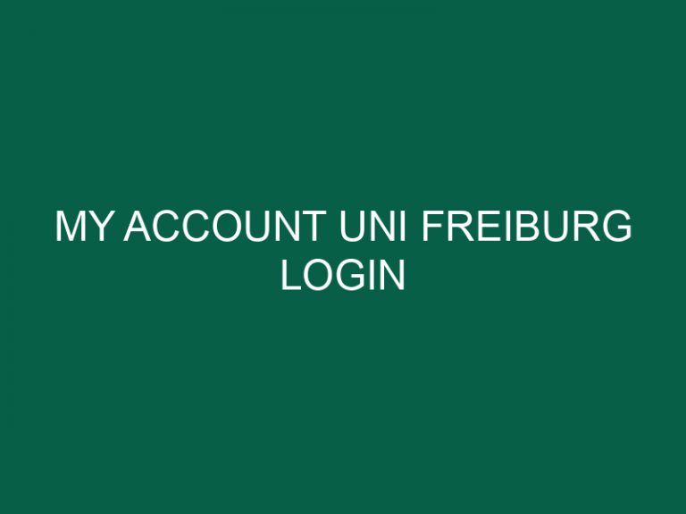 My Account Uni Freiburg Login