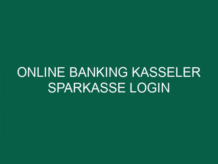 Online Banking Kasseler Sparkasse Login