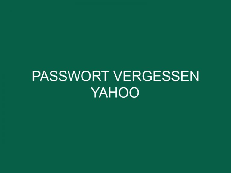 Passwort Vergessen Yahoo