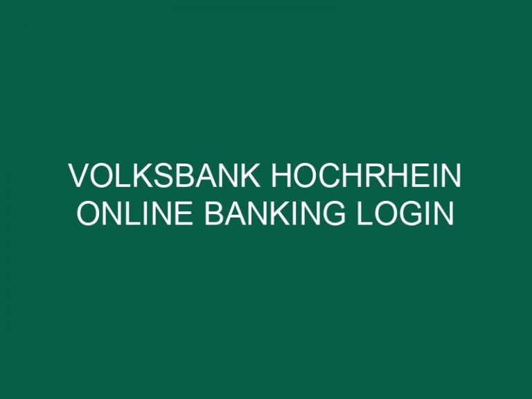Volksbank Hochrhein Online Banking Login