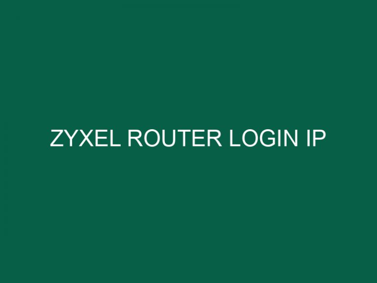 Zyxel Router Login Ip